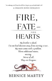 Fire, Fate And Four Hearts