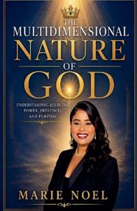 The Multidimensional Nature Of God