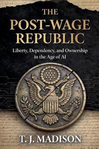 The Post-Wage Republic