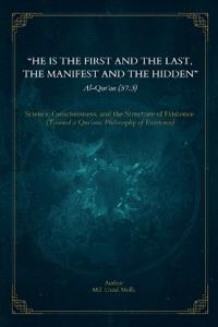 "He is the First and the Last, the Manifest and the Hidden."