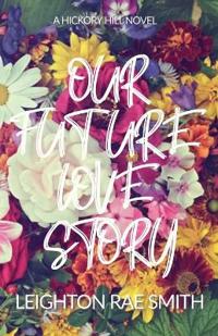 Our Future Love Story