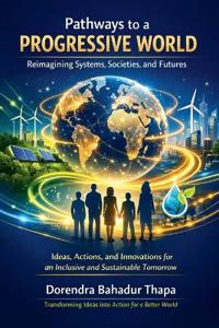 Pathways to a Progressive World