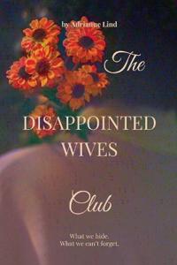 The Disappointed Wives Club