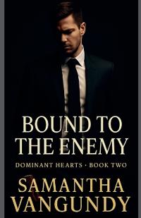 Bound To The Enemy
