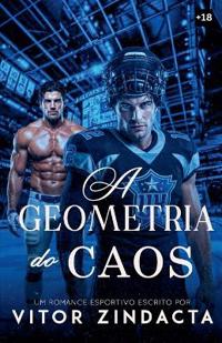 A GEOMETRIA DO CAOS