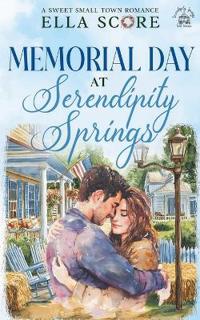 Memorial Day at Serendipity Springs