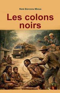 Les colons noirs