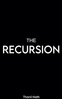 The Recursion