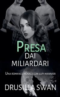 Presa dai miliardari
