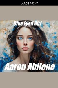 Blue Eyed Girl