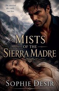 Mists of the Sierra Madre