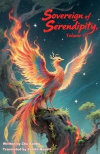 Sovereign of Serendipity, Volume 10