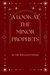 A Look at the Minor Prophets