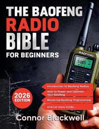 The Baofeng Radio Bible 2026