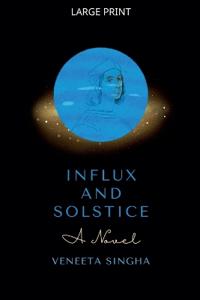 Influx and Solstice