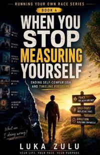 When You Stop Measuring Yourself