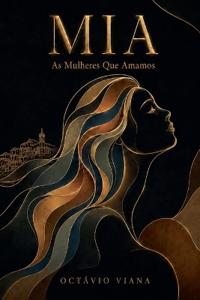 Mia - As Mulheres Que Amamos