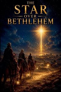 The Star Over Bethlehem