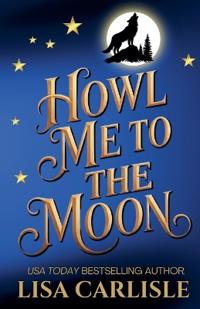 Howl Me to the Moon
