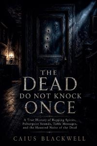 Bokomslag for "The Dead Do Not Knock Once"