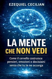La mente che non vedi