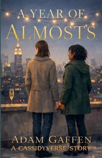 A Year of Almosts