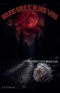 Bound Souls, Blood Vow