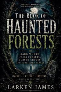 The Book of Haunted Forests