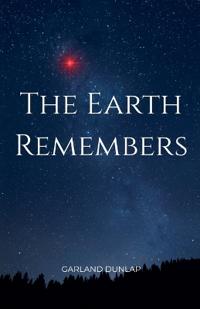 The Earth Remembers
