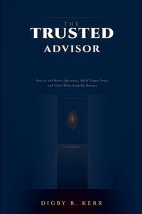 The Trusted Advisor