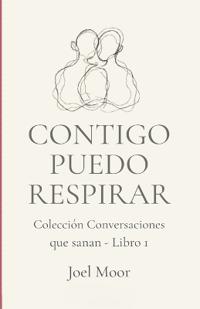 Contigo Puedo Respirar