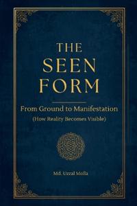 The Seen Form
