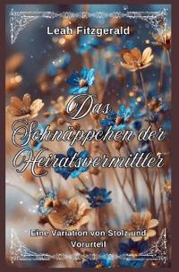 Das Schnäppchen der Heiratsvermittlerin