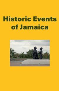 Historic Events of Jamaica