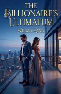 The Billionaire's Ultimatum