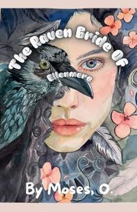 The Raven Bride Of Ellenmere