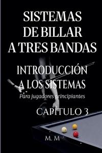 Sistemas De Billar A Tres Bandas - Introducción A Los Sistemas - Capítulo 3
