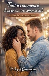 Tout a commencé dans un centre commercial
