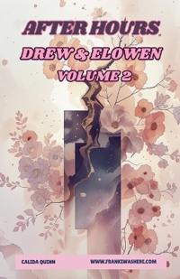 After Hours Drew & Elowen Volume 2