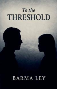 To the threshold