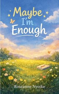 Bokomslag for "Maybe I'm Enough"