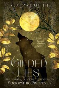 Gilded Lies