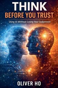 Think Before You Trust