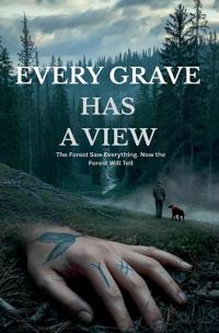 Bokomslag for "Every Grave Has A View"