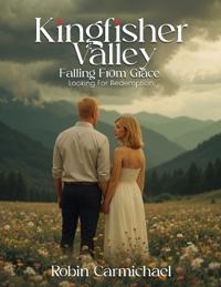Bokomslag för "Kingfisher Valley Falling from Grace"