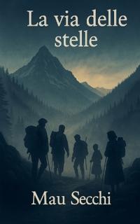 La Via Delle Stelle