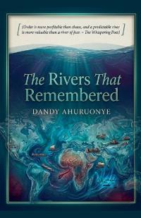 The Rivers That Remembered