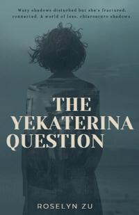 The Yekaterina Question