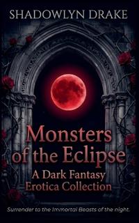 Monsters of the Eclipse