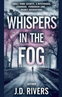 Whispers In the Fog